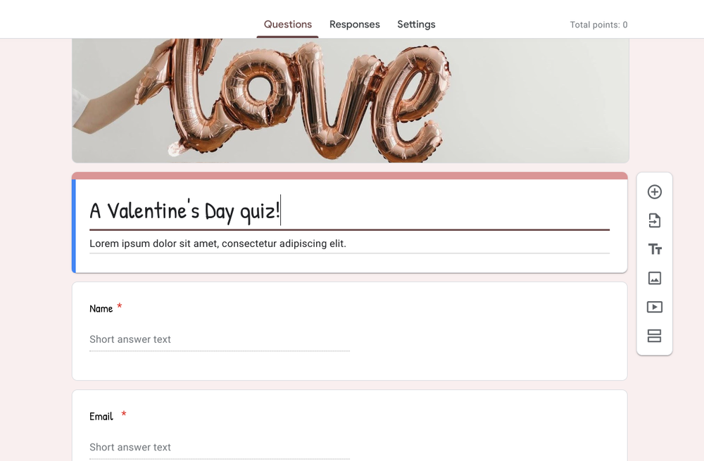 A screenshot of a Google Form with a header photo of a hand holding a balloon that says “love.” The Form is titled “A Valentine’s Day quiz!”