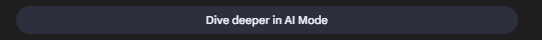 Dive deeper in AI Mode