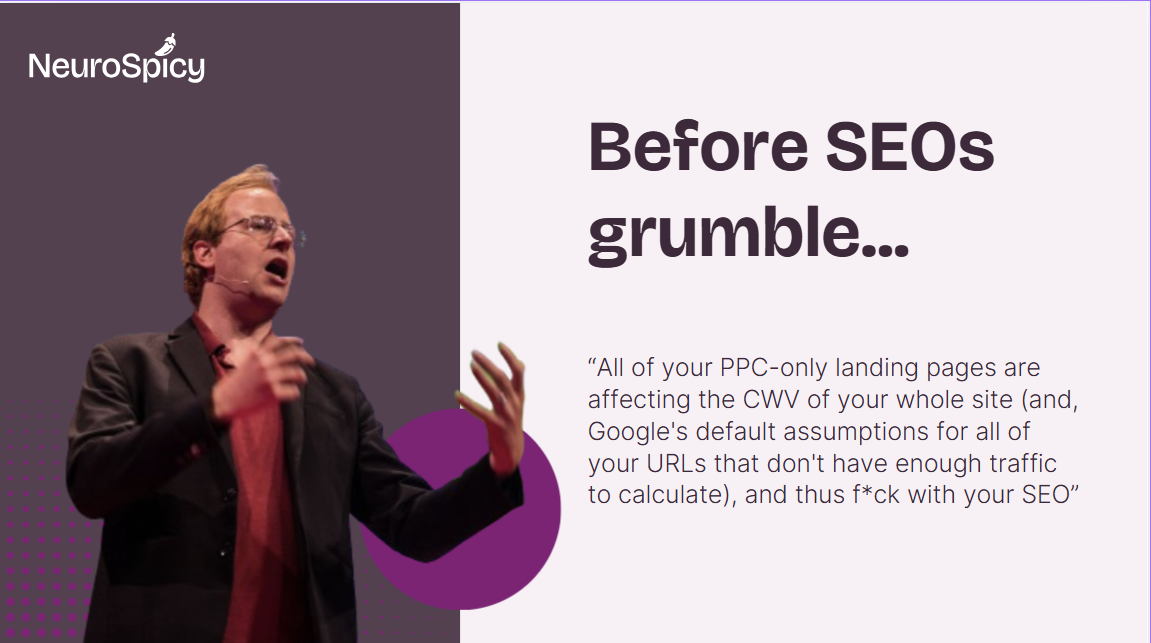 bold headline 'Before SEOs grumble...'. The text warns that PPC-only landing pages can negatively affect Core Web Vitals for the entire site, leading Google to make poor default assumptions about low-traffic URLs and ultimately hurting SEO performance."